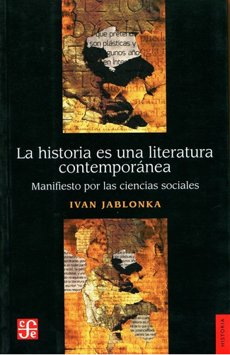 La Historia Es Una Lectura Contemporanea