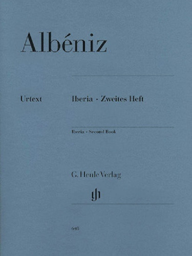 I. Albéniz: Iberia - Zweites Heft / Iberia - Second Book.