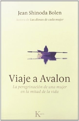 Viaje A Avalon - Jean Shinoda Bolen