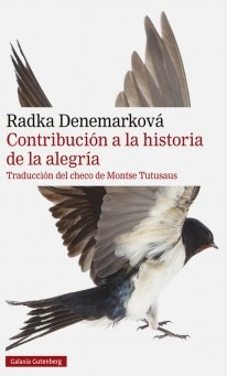 Contribución A La Historia De La Alegría - Radka Denemar 