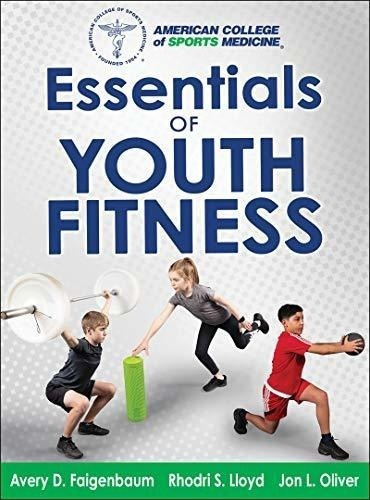 Essentials Of Youth Fitness : Avery Faigenbaum 