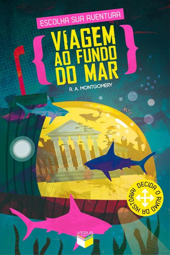 Viagem ao fundo do mar, de Montgomery, R. A.. Série Escolha sua aventura Verus Editora Ltda., capa mole em português, 2013