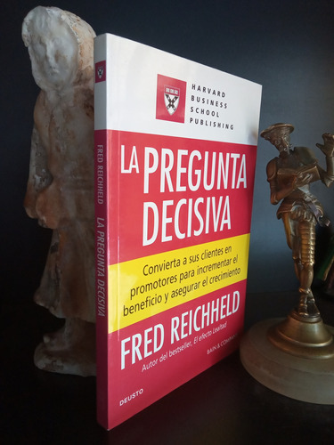 La Pregunta Decisiva - Empresas Negocios - Reichheld