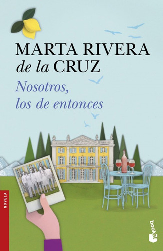 Nosotros, Los De Entonces  -  Rivera De La Cruz, Marta