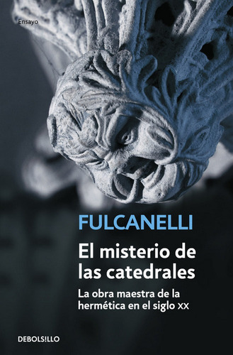 Misterio De Las Catedrales - Fulcanelli