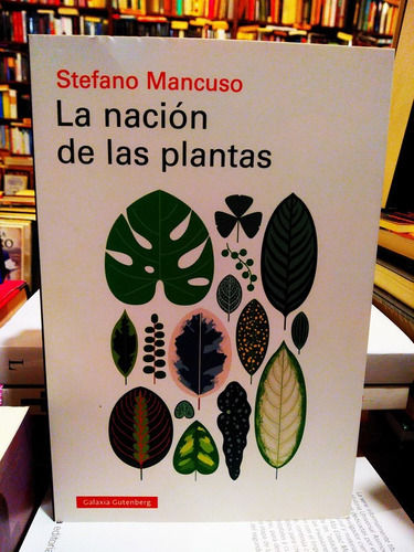 La Nación De Las Plantas - Stefano Mancuso