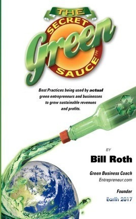 The Secret Green Sauce - Bill Roth (paperback)