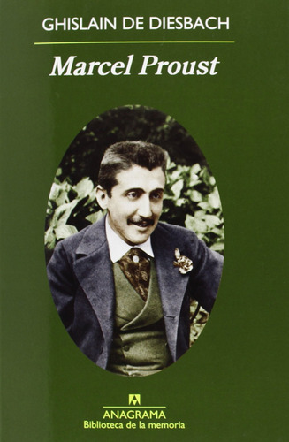 Marcel Proust - Diesbach, Ghislain