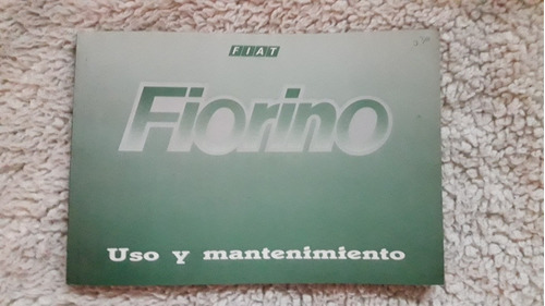 Manual De Fiat Fiorino P/1000,1300,1500,1600 Cc.