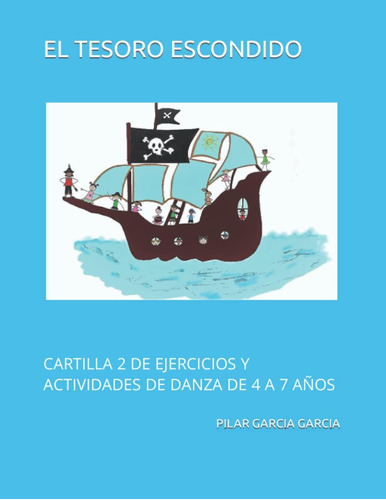 Libro: El Tesoro Escondido: Cartilla 2 De Ejercicios Y De De