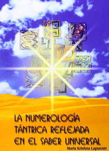 La Numerologia Trantrica Reflejada En El Saber Universal