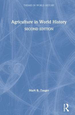 Libro Agriculture In World History - Tauger, Mark B.