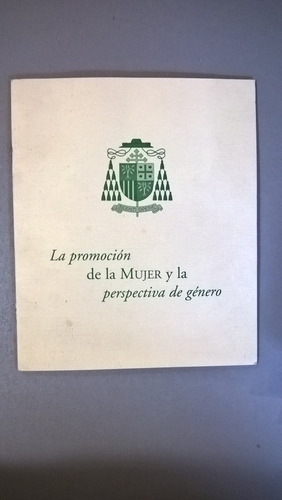 La Promoción De La Mujer Y La Perspectiva De Género - Aguer