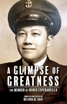 Libro A Glimpse Of Greatness: The Memoir Of Irineo Espera...