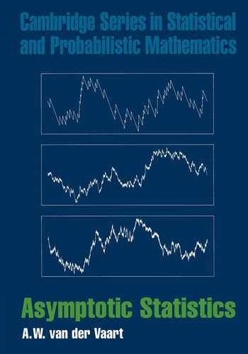 Libro: Asymptotic Statistics (cambridge Series In Statistica