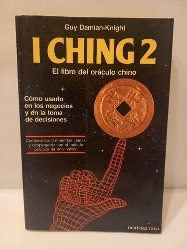 Guy Damian Knight - I Ching 2 - El Libro Del Oraculo Chino