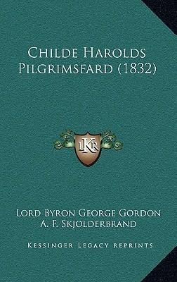 Libro Childe Harolds Pilgrimsfard (1832) - Lord Byron Geo...