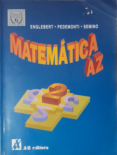Libro: Matematica 2 Ed.az..serie De Plata