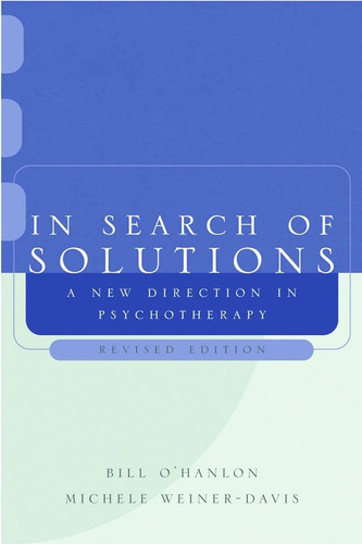 Libro: In Search Of Solutions: A New Direction In