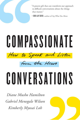 Libro En Inglés: Compassionate Conversations: How To Speak A