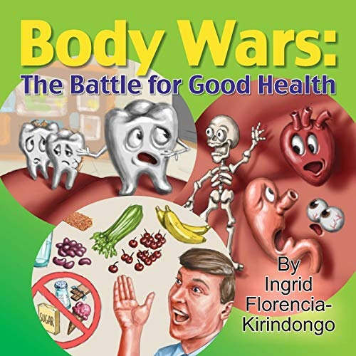 Body Wars The Battle For Good Health