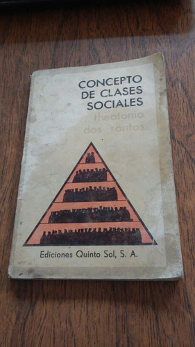 Concepto De Clases Sociales - Theotonio Dos Santos