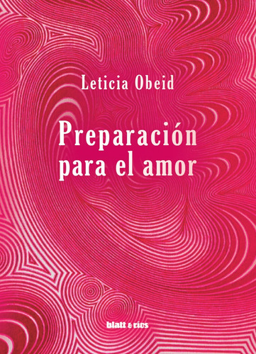 Preparacion Para El Amor - Leticia Obeid