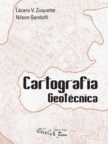 Livro Cartografia Geotécnica - Zuquette, Lázaro V. [2004]