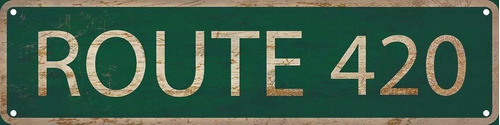 Route 420 Street Sign Vintage Rustic Retro Wall Decor F...