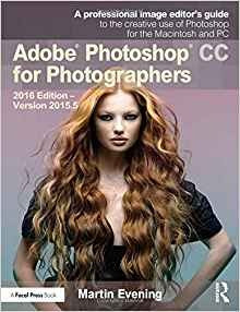 Adobe Photoshop Cc For Photographers 2016 Edition R Version 