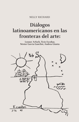 Diálogos Latinomaericanos En Las Fronteras Del Arte - Richar