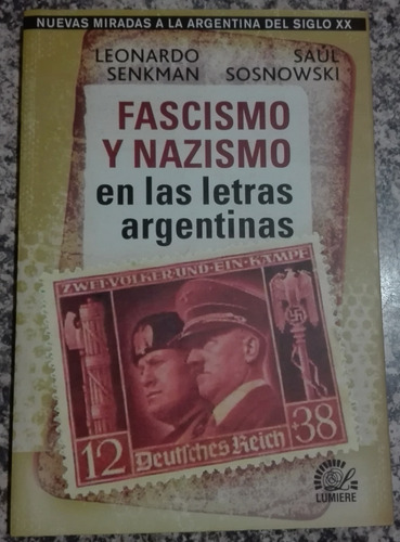 Libro. Fascismo Y Nazismo En Las Letras Argentinas