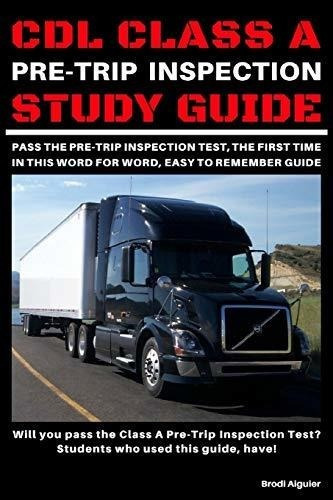 L Class A Pre-trip Inspection Study Guide Pass You
