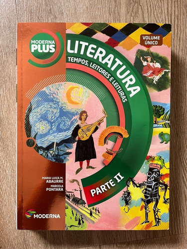 Livro - Moderna Plus - Literatura: Tempos, Leitores E Leituras - Volume Único: Partes 1, 2 E 3 + Caderno Aprova Enem + Suplemento De Revisão