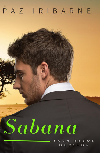 Libro: Sabana: Romance Gay En Español (saga Besos Ocultos) (