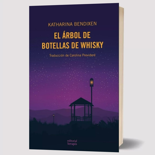 El Arbol De Botellas De Whisky - Katharina Bendixen