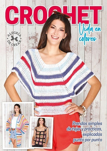 Revista Tejido Crochet Prendas Simples Prácticas De Colores 