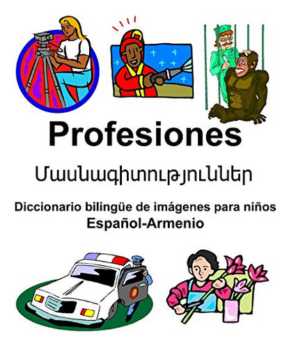 Espanol-armenio Profesiones/ Diccionario Bilingue De Imagene