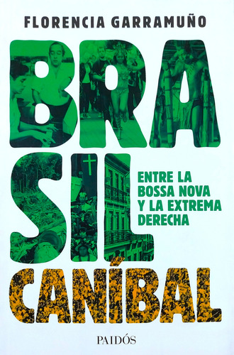 Brasil Caníbal - Florencia Garramuño
