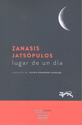 Lugar De Un Dãâa, De Jatsópulos, Zanasis. Editorial Miguel Gómez Ediciones, Tapa Blanda En Español