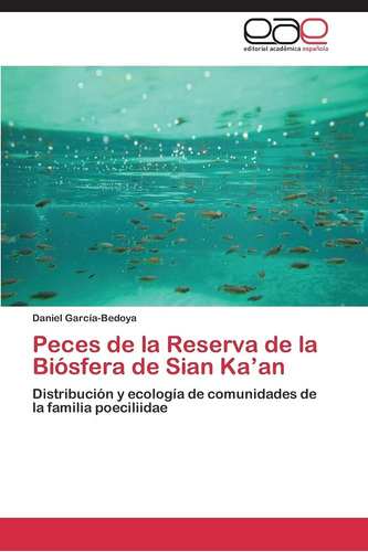 Libro: Peces De La Reserva De La Biósfera De Sian Kaan: Dis