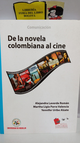 De La Novela Colombiana Al Cine - Alejandra Laverde - Cine