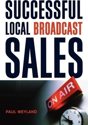 Successful Local Broadcast Sales - Paul Weyland (paperback)