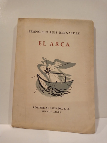 El Arca - Francisco Luis Bernardez - Losada