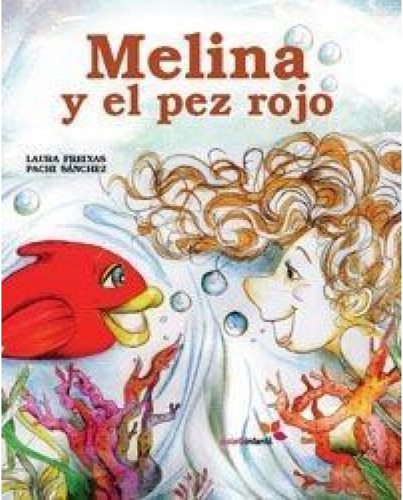 Melina Y El Pez Rojo (t.d) Edición Bilingüe