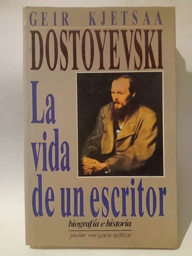Dostoyevski - Geir Kjetsaa - Ed: Javier Vergara Editor