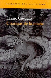 Criaturas De La Noche - Lazaro Covadlo