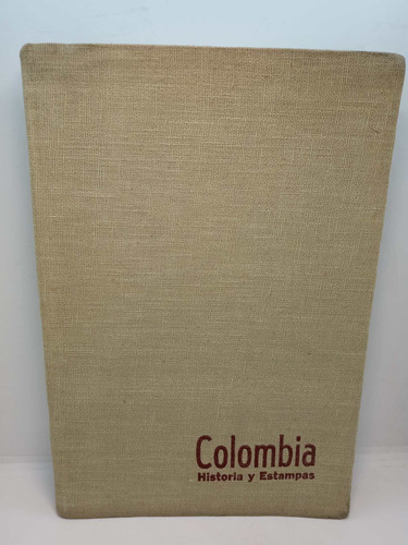 Colombia - Historia Y Estampas - Jaime Paredes Pardo - Nereo