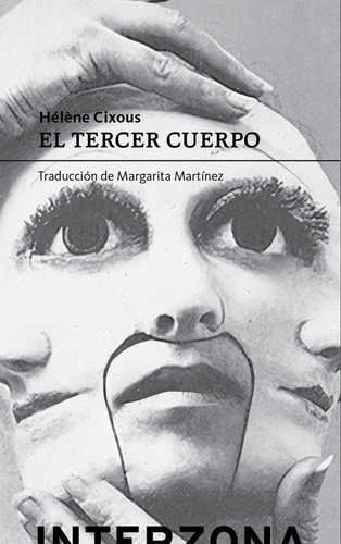 Libro El Tercer Cuerpo - Hélene Cixous - Asunto Impreso