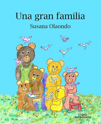 Una Gran Familia - Olaondo Susana